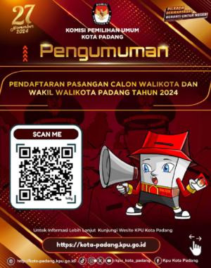 PENGUMUMAN PENDAFTARAN PASANGAN CALON PILKADA PADANG 2024