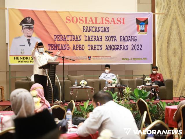 Sosialisasi RAPBD Padang 2022, Hendri Septa: Harus Antisipatif, Responsif dan Fleksibel