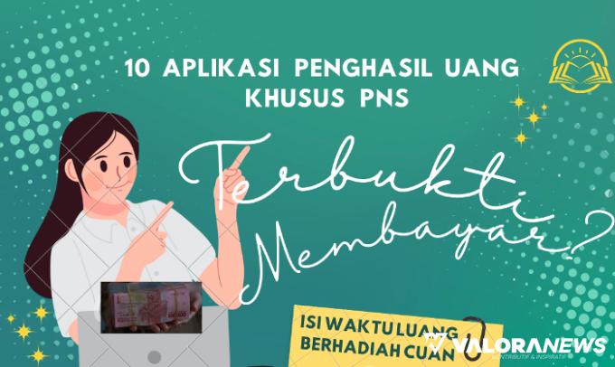 10 Aplikasi Penghasil Uang Khusus PNS, Isi Waktu Luang Berhadiah Cuan