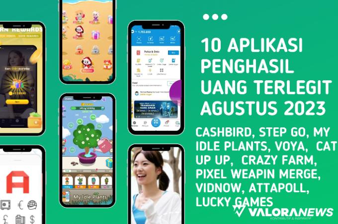 10 Aplikasi Penghasil Uang Terlegit Agustus 2023, Dibayar hingga Jutaan Rupiah?