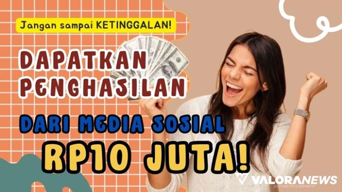 3 Cara Menghasilkan Uang Minimal 10 Juta/bulan dari Sosial Media! Tertarik?