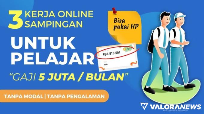 3 Ide Kerja Sampingan Online Pelajar, Hasilkan Uang Rp5 Juta Sebulan!