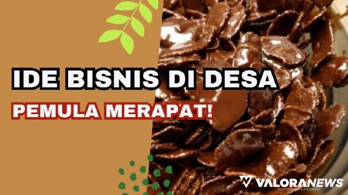 3 Ide Bisnis di Desa Sebulan Cuan Rp10-300 Juta! Emang Bisa?