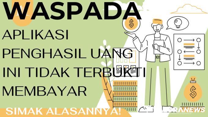 4 Aplikasi Penghasil Uang yang Tidak Terbukti Membayar November 2023, Alasannya?