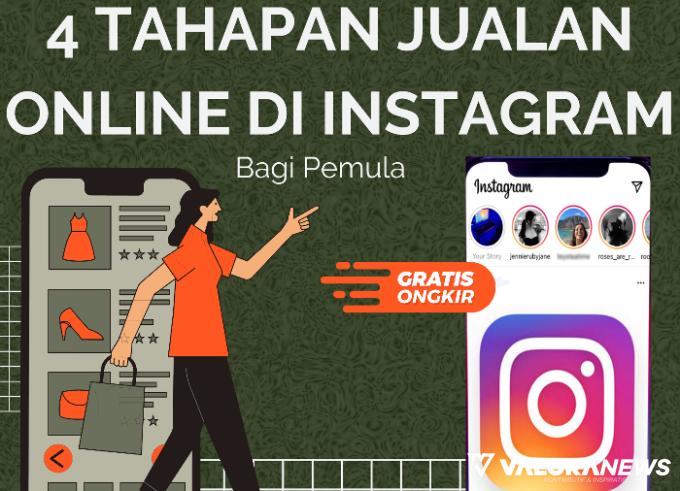 Trik Banjir Orderan Jualan Online di Instagram, Lakukan 4 Tahapan Ini bagi Pemula