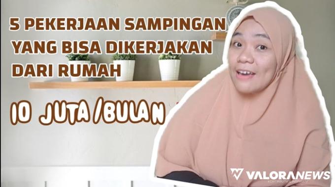 5 Kerja Sampingan dari Rumah Untuk Ibu Rumah Tangga, Penghasilan hingga Rp10 Juta