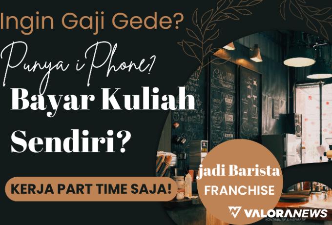 5 Part Time yang Gajinya Bisa Bayar Kuliah dan Beli Ponsel Sendiri, Syarat?