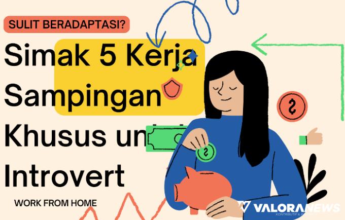 5 Profesi Sampingan yang Bisa Dilakukan dari Rumah Saja, Cocok untuk Introvert