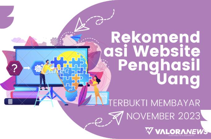 5 Website Penghasil Uang Terbukti Membayar 2023, Nomor 2 dan 4 Membantu Kerja AI