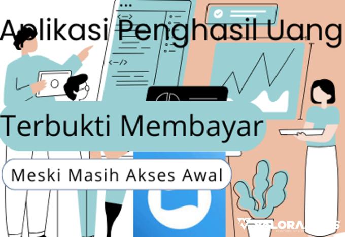 Akses Awal Tapi Sudah Terbukti Membayar Saldo DANA Gratis, Nama Aplikasinya?