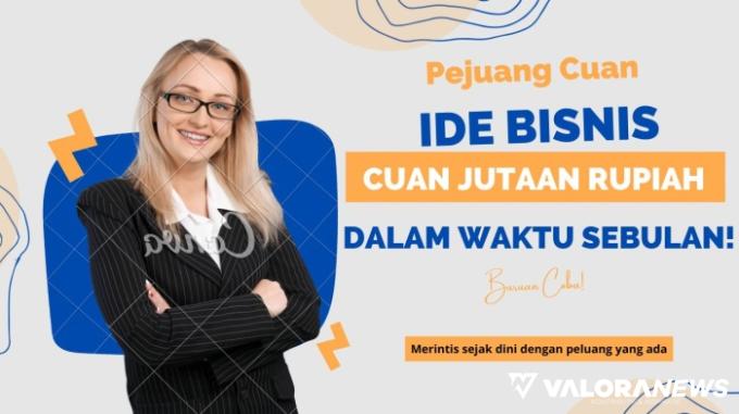 Awali Tahun 2024 dengan 4 Ide Bisnis Ini, Penghasilannya Tembus Rp10 Juta Sebulan!