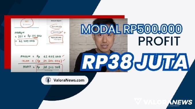 Bisnis Online Modal Rp500 Ribu, Profit Rp38 Juta, Emang Bisa?