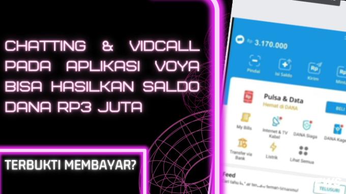 Mirip WhatsApp, Chatting di Aplikasi Penghasil Uang Voya bisa Dapat DANA Gratis Rp3 Juta