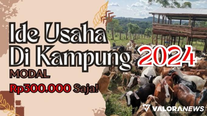 Cobain 6 Ide Usaha di Kampung Ini, Beternak Modal Rp300 Ribu Saja!