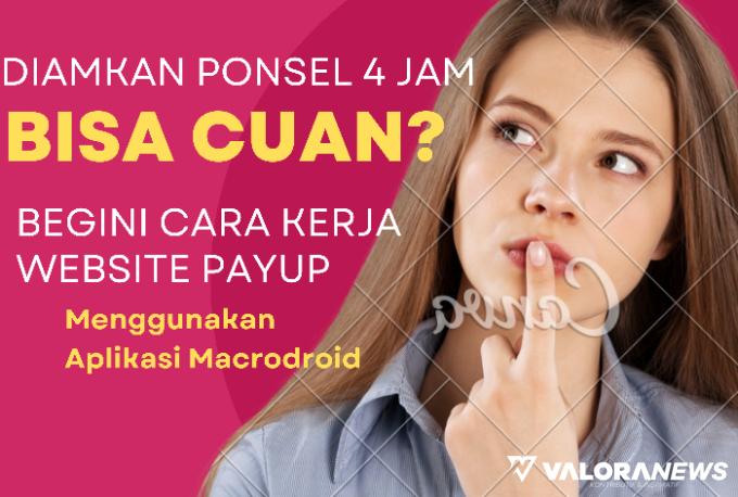 Diamkan Ponsel 4 Jam Sehari, Cuan Ratusan Ribu Rupiah dari Website Penghasil Uang Ini