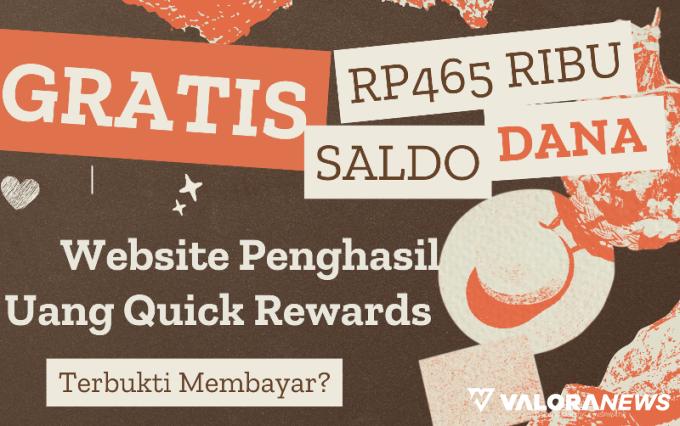 Dibayar Rp465 Ribu Saldo Paypal dari Website Penghasil Uang Quick Rewards, Misinya?