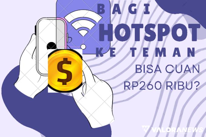 Dijamin Untung! Bagi WiFi ke Teman, Cuan Rp260 Ribu Pakai Aplikasi Penghasil Uang Ini