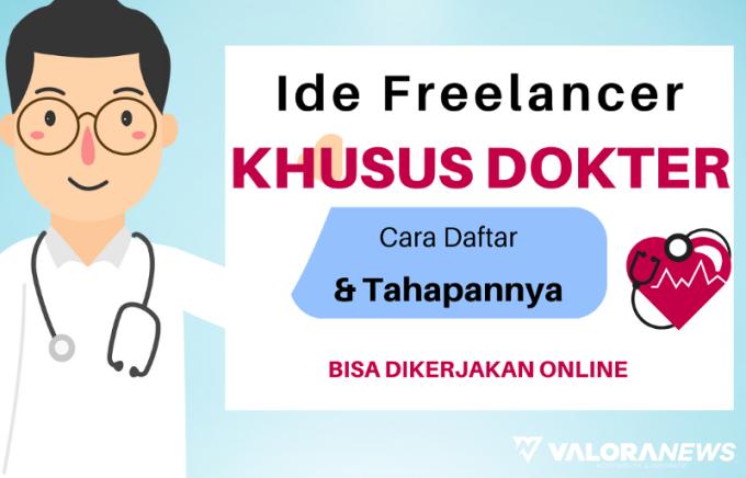 Freelance yang Hanya Bisa Dilakukan Dokter, Kenapa? Simak Alasan dan Jenis Kerjanya!