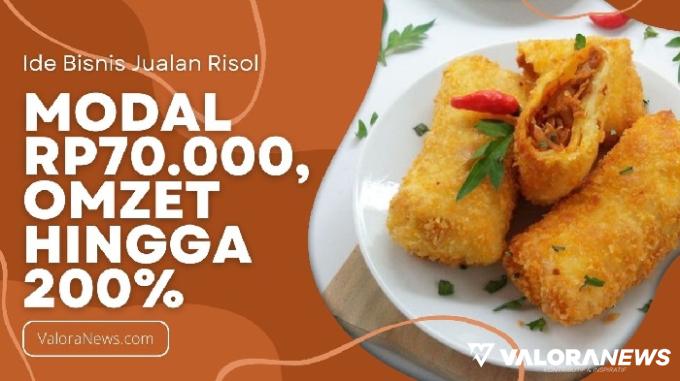 Ide Bisnis Jualan Risol Modal Rp70 Ribu Untung 200%, Ternyata Begini Tipsnya!