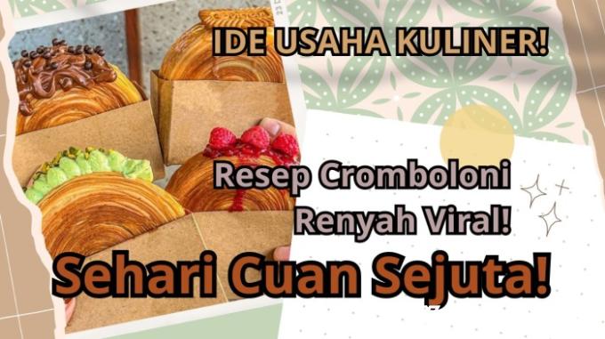 Ide Usaha Jualan Cromboloni Viral, Sehari Cuan 10 Juta! Begini Cara Membuatnya