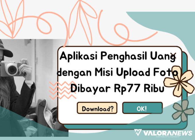 Jepret Foto Dibayar Rp77 Ribu Saldo DANA Gratis di Aplikasi Penghasil Uang Foap, Terbukti?