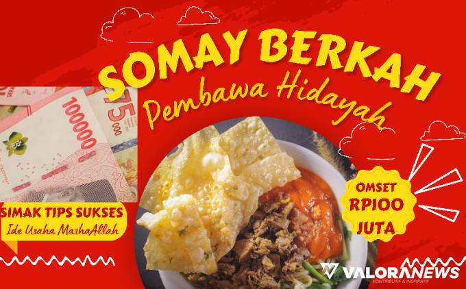 Jualan Somay Niat Berbagi Bisa Omset Rp100 Juta Perbulan, MashaAllah!