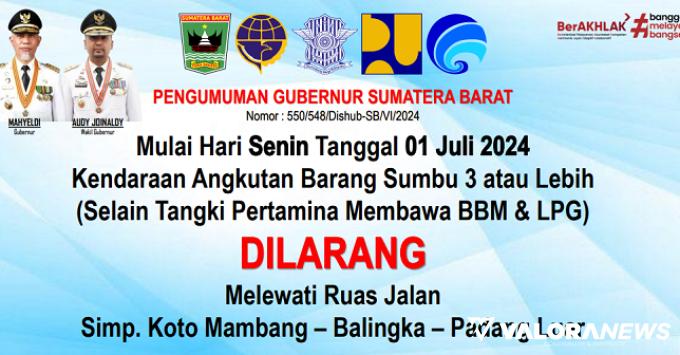 Kendaraan Bersumbu III Dilarang Lewati Ruas Jalan Simpang Koto Mambang-Balingka-Padang...