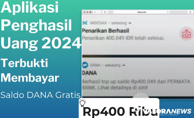 Legit, Aplikasi Penghasil Rp400 Ribu Saldo DANA Gratis Ini Misinya Mudah Banget