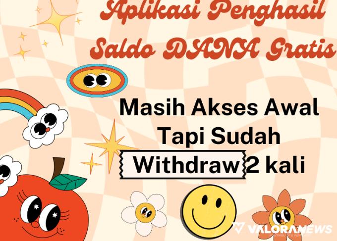 Live Withdraw Game yang Mainnya Gak Muluk-muluk, 2 Kali Membayar Saldo DANA Gratis