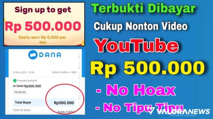 Nonton Youtube Doang dapat Saldo DANA Gratis Rp500 Ribu! Buruan Simak