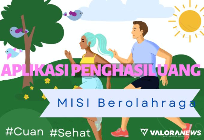 Olahraga Sambil Cuan Bisa Banget Pakai 5 Aplikasi Penghasil Uang Ini, Terbukti?