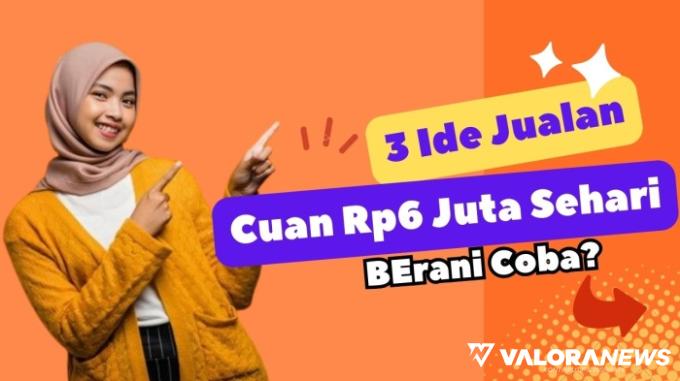 Penghasilan Rp6 Juta Sehari! Intip 3 Ide Jualan Camilan Sehat Ini