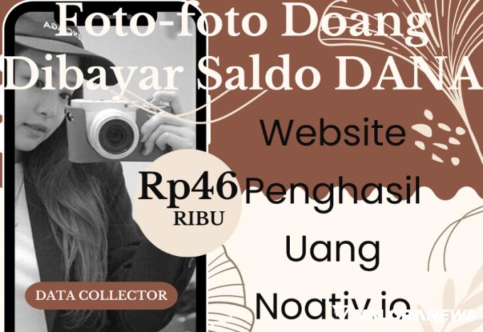 Per 1 Tugas Dibayar Rp46 Ribu dari Website Penghasil Uang Ini, Misinya Apa?