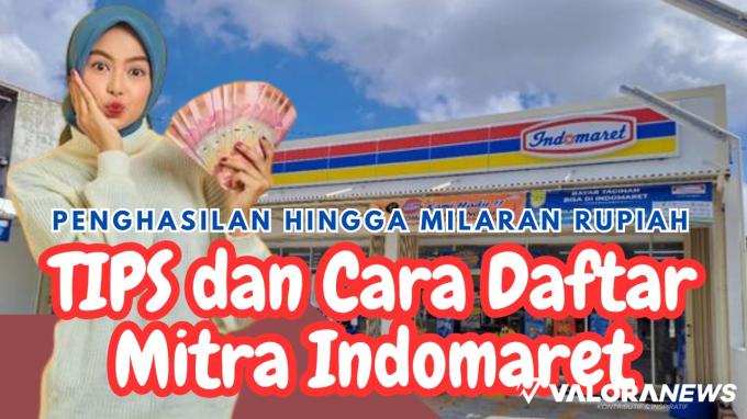 Rahasia Sukses Berbisnis: Panduan Mendaftar Waralaba Indomaret dan Nominal Investasi 2024!