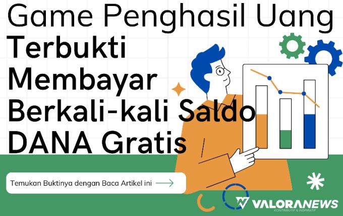 Saldo DANA Gratis Rp20 Ribuan dari Aplikasi Ini, Penarikan Terbukti Berulang Kali