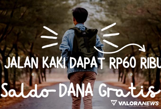 Olahraga Dibayar! Saldo DANA Gratis Rp60 Ribu dari Aplikasi Penghasil Uang Gogo Cash