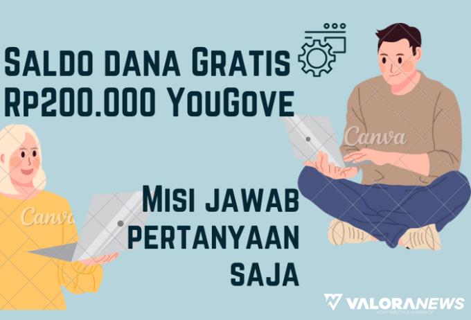 Saldo DANA Rp200 Ribu dari Situs Survey YouGov, Misi Jawab Pertanyaan Saja