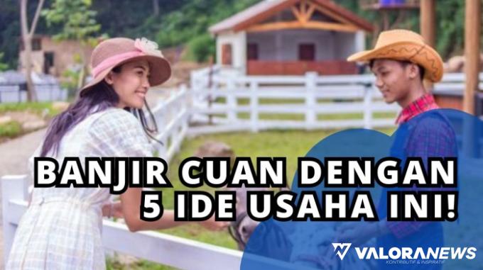 Tinggal di Puncak Bogor? Jalankan 5 Ide Usaha Ini, Dijamin Cuan