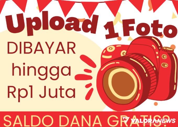 Upload Foto Dibayar Hingga Rp3 Juta Saldo DANA Gratis dari Website Ini, Terbukti?